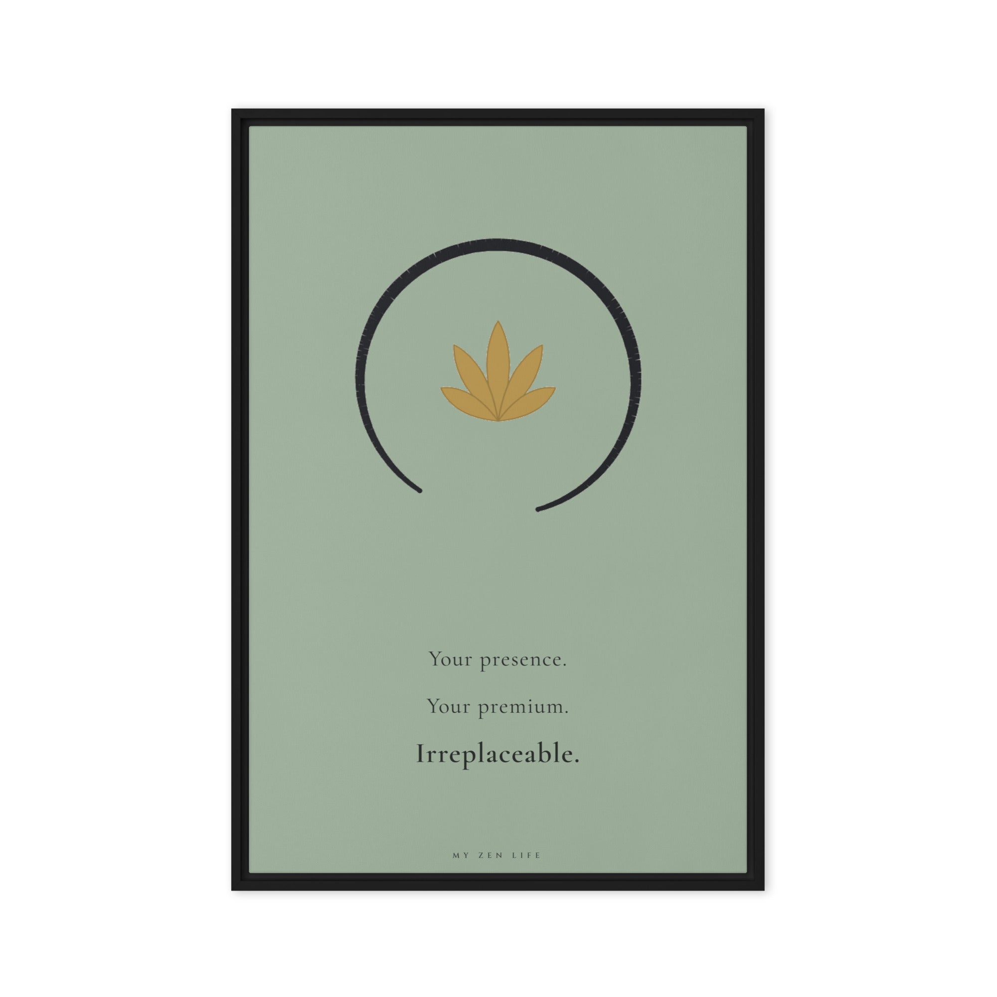 My Zen Life gallery-quality framed canvas print, 24 by 36 inches, black frame